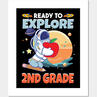 Ready To Explore 2nd Grade Astronaut Lover Back To School Gift For Boys Kids Posters and Art